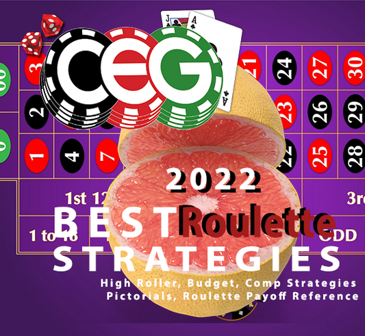 CEG Grapefruit Roulette Strategies 2022